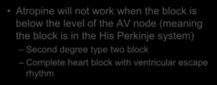 Wenckebach (2 nd Degree Type I) Note: Progressive lengthening of the PR interval (problem in the AV node) Normal QRS width (no problem in the His Perkinge System) 89 Atropine Atropine will