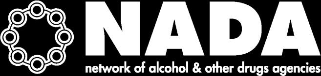 NADA s goal is to advance and support non government drug and alcohol organisations in NSW to reduce the alcohol and drug related harm to