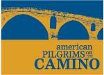 AMERICAN PILGRIMS ON THE CAMINO You may join or renew your membership in American Pilgrims on the Camino and/or order a pilgrim credential by visiting our website, www.americanpilgrims.