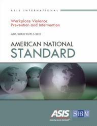 Workplace Standards & Threat Assessment The ASIS-SHRM standard goes deep into