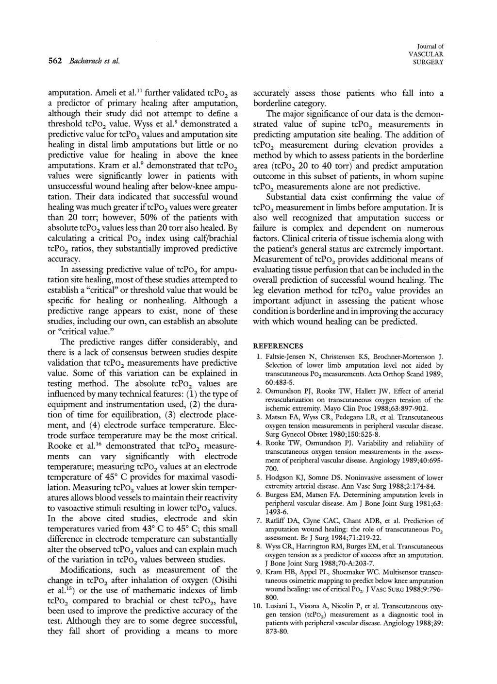 562 Bacharach et al. Journal of VASCULAR SURGERY amputation. Ameli et al.