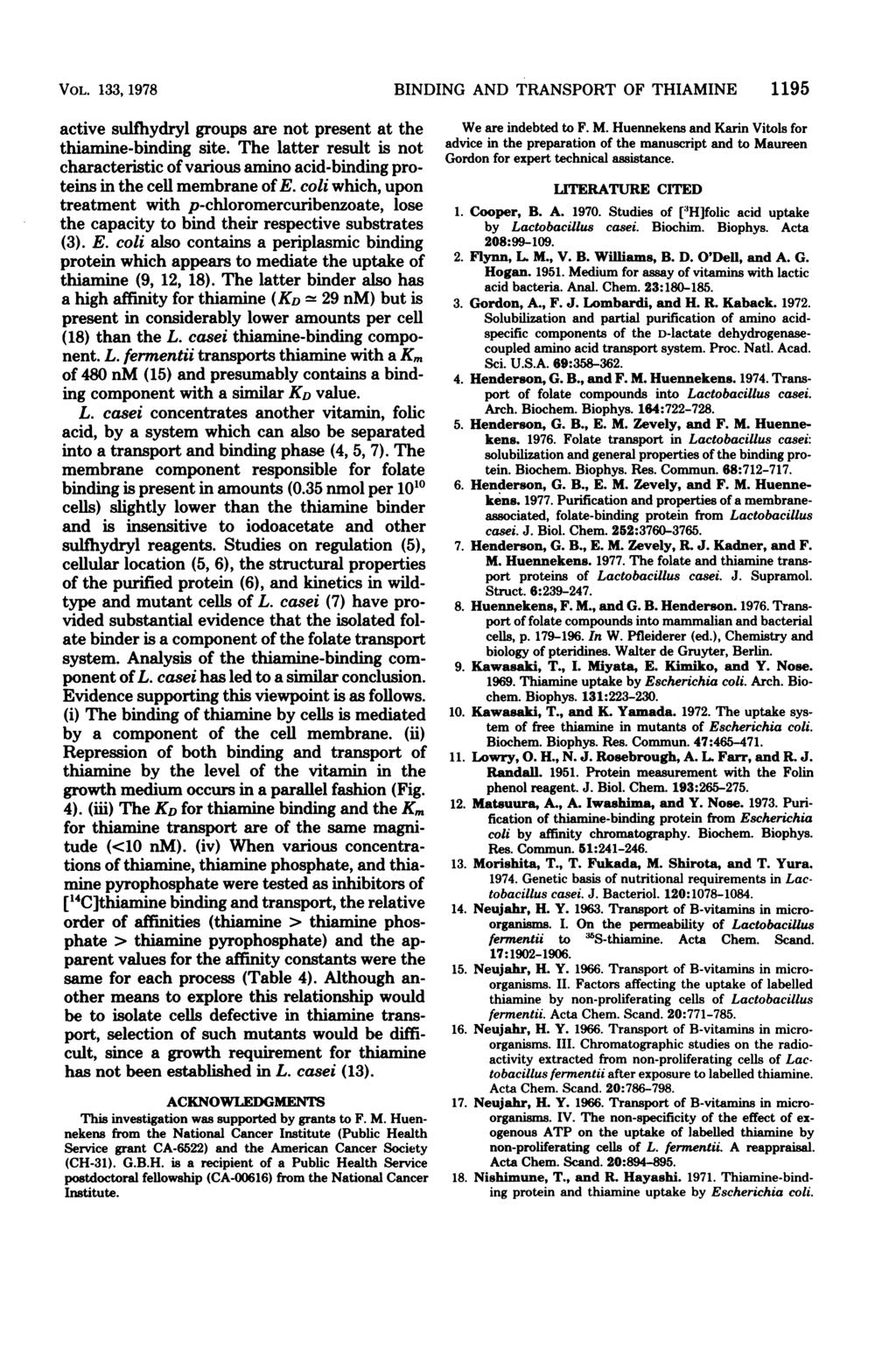 VOL. 133, 1978 ative sulfhydryl groups are not present at the thiamine-binding site. The latter result is not harateristi of various amino aid-binding proteins in the ell membrane of.