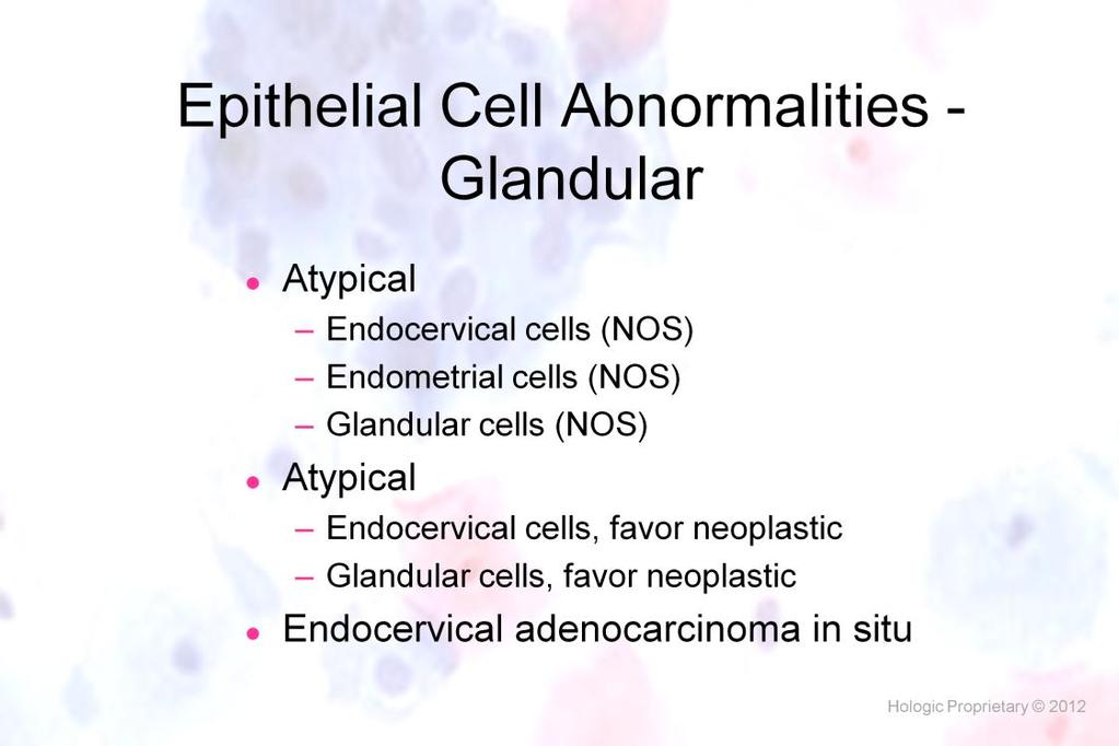 Morphology I Slide: 96 Glandular Cell Abnormalities Revised
