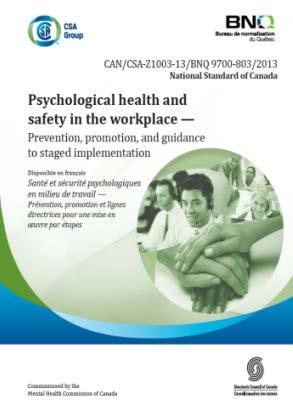 National Psychological Standard Focuses on workplace health and safety 13 Factors including Protecting