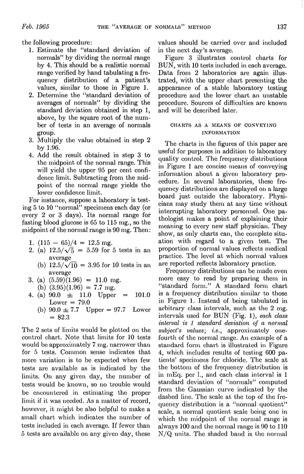 Feb. 1965 THE "AVERAGE OF NORMALS" METHOD 137 the following procedure: 1. Estimate the "standard deviation of normals" by dividing the normal range by 4.