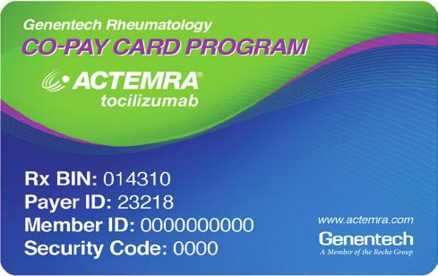 The Genentech Rheumatology Co-pay Card Program Eligible patients receive up to $10,000 per 12-month period. They pay $5 per co-pay until the $10,000 limit is reached.