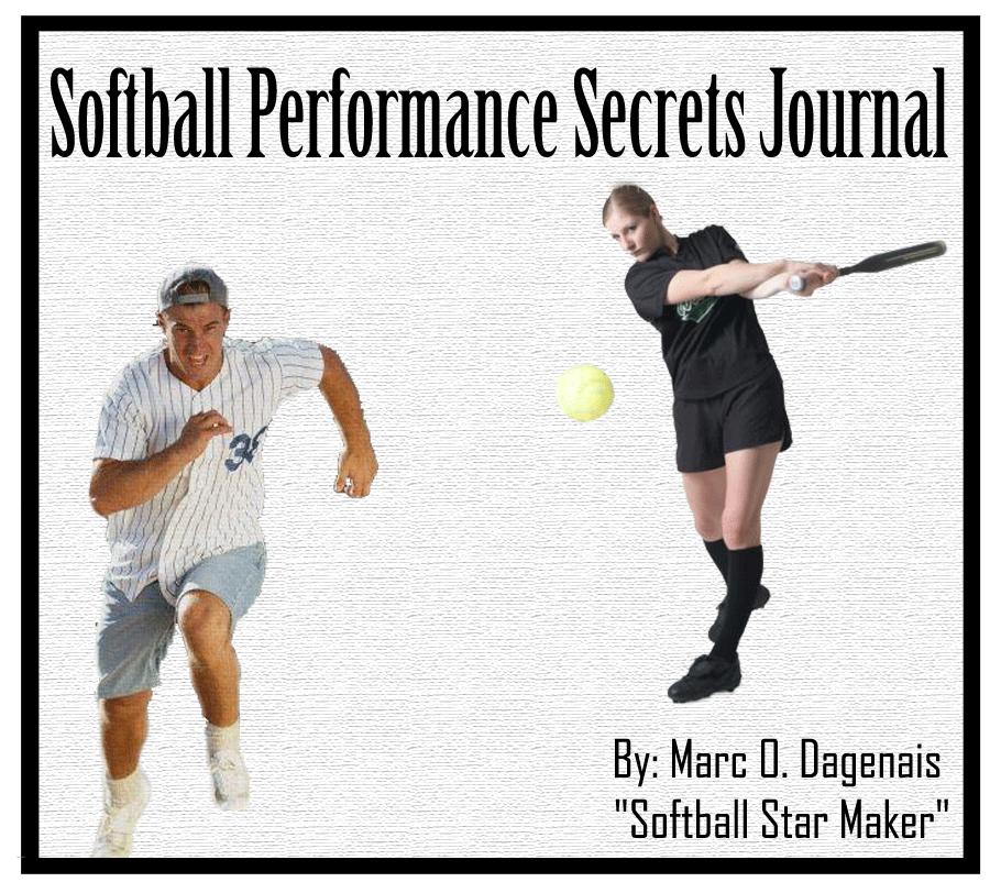 Please Accept My Personal Invitation to Subscribe to The Softball Performance Secrets Journal is a FREE E-zine that reveals the best performance secrets of superstar softball