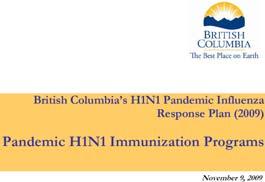 Immunization Programs http://www.hls.gov.bc.ca/pho/physh1n1.html Immunization Programs Influenza vaccines 1.