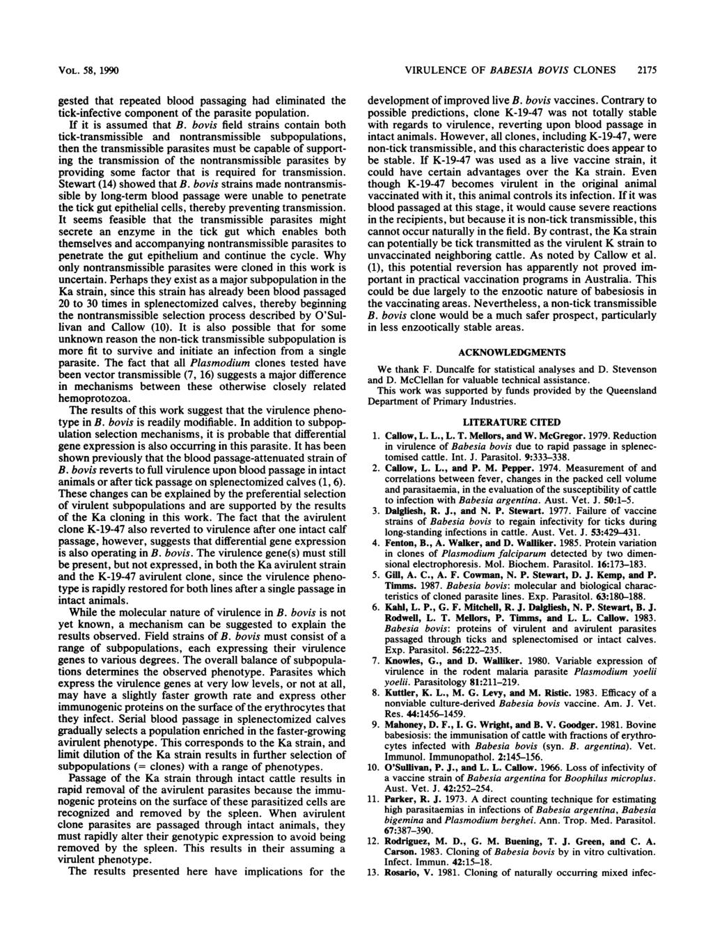 VOL. 58, 1990 gested that repeated blood passaging had eliminated the tick-infective component of the parasite population. If it is assumed that B.