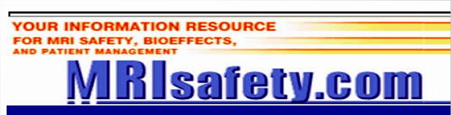 MRI Safety Resource www.mrisafety.