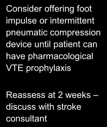 history of VTE, dehydration or comorbidity (such as malignant disease)?