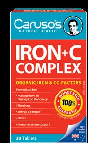 This is why keeping your Iron levels healthy is so important. Caruso s Iron + C Complex gets to work immediately Fortunately, Caruso s Iron + C Complex contains an organic form of Iron.