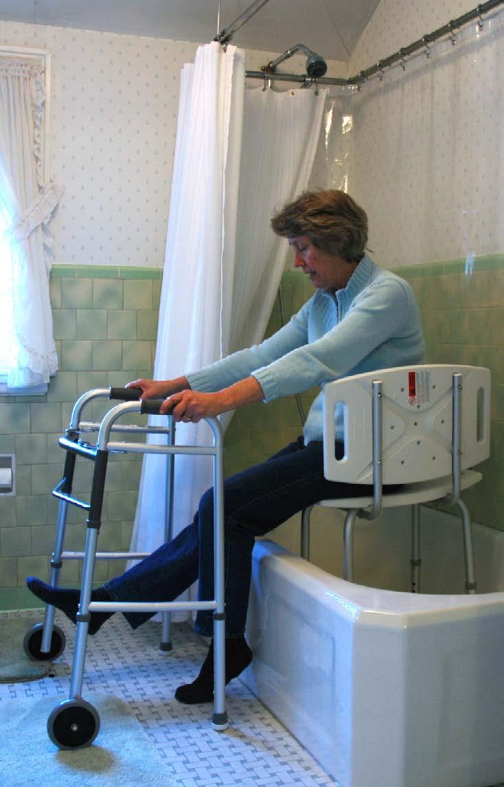 walker Sit down on chair and lift your legs over threshold of the shower Turn to sit facing the faucet Bathing Continued Getting into a tub shower with a chair: Walk to the tub