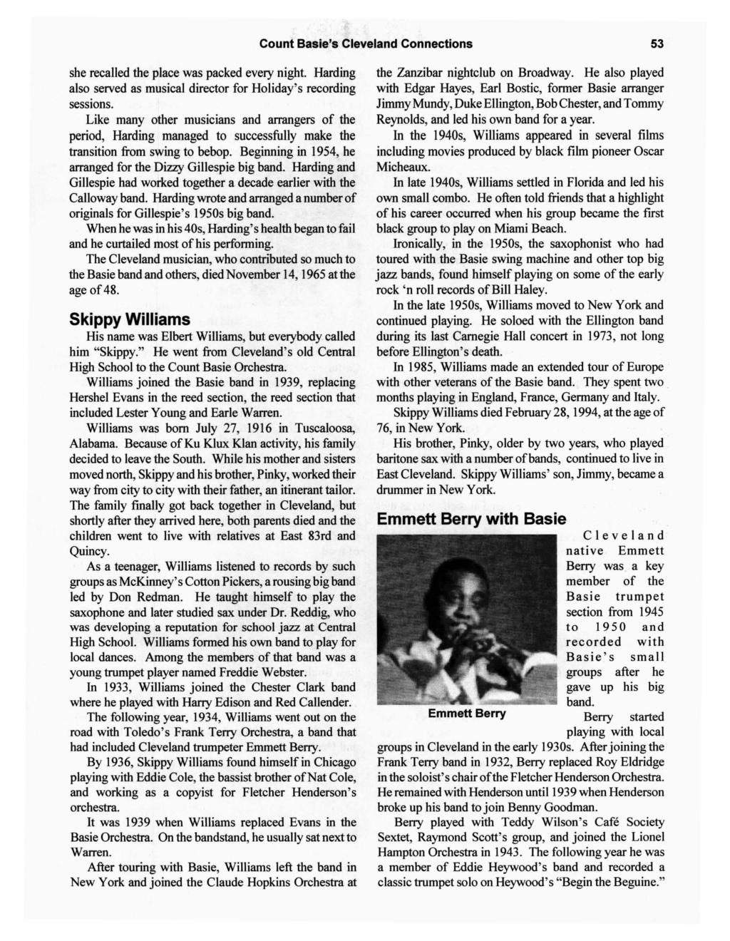 Count Basie's Cleveland Connections 53 she recalled the place was packed every night. Harding also served as musical director for Holiday's recording sessions.