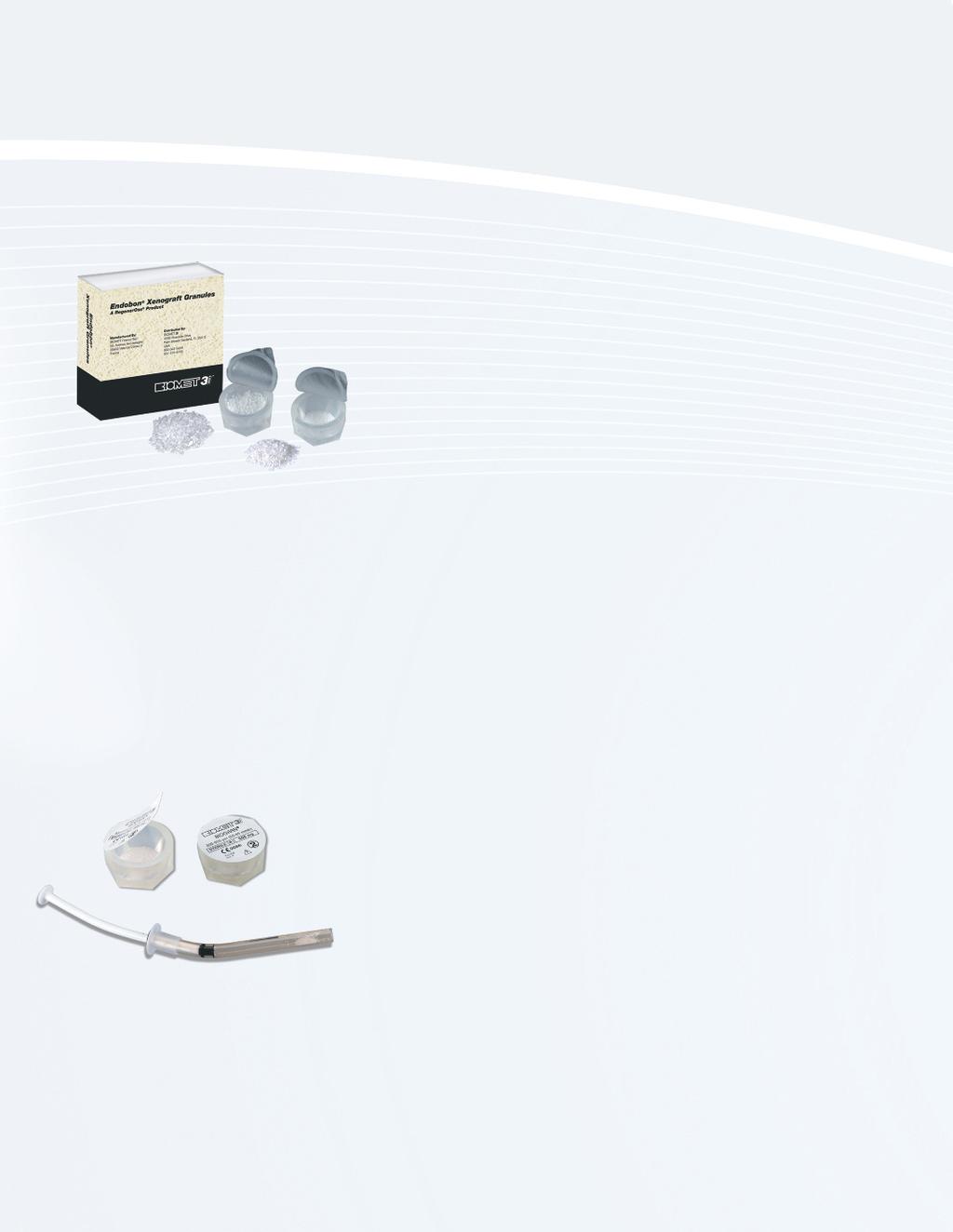 GUIDED IMPLANT TREATMENT An Assortment Of Bone Graft Substitutes Endobon Xenograft Granules Bovine-derived hydroxyapatite that has been fully deproteinated for safety An essentially non-resorbable
