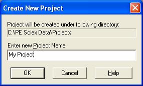Creating a Project Type in Project Name Press OK: D:\PE Sciex