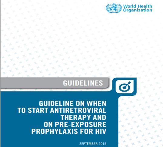 WHO recommendation for PrEP Oral PrEP (containing TDF) should be offered as an additional prevention choice for people at substantial risk of HIV infection as part of combination prevention