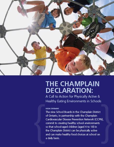 Our Response The Champlain Declaration: A commitment to