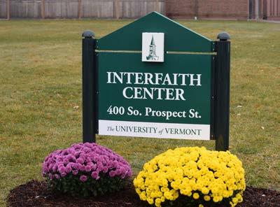 Interfaith Center (IC) Connect with Us Located on Redstone Campus (next to the Catholic Center) interfaith@uvm.edu 656.