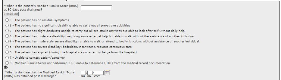 Stroke Post-Discharge Follow-up Form When a mrs has been completed post discharge- Abstractors must enter the mrs (0-5) - User can choose