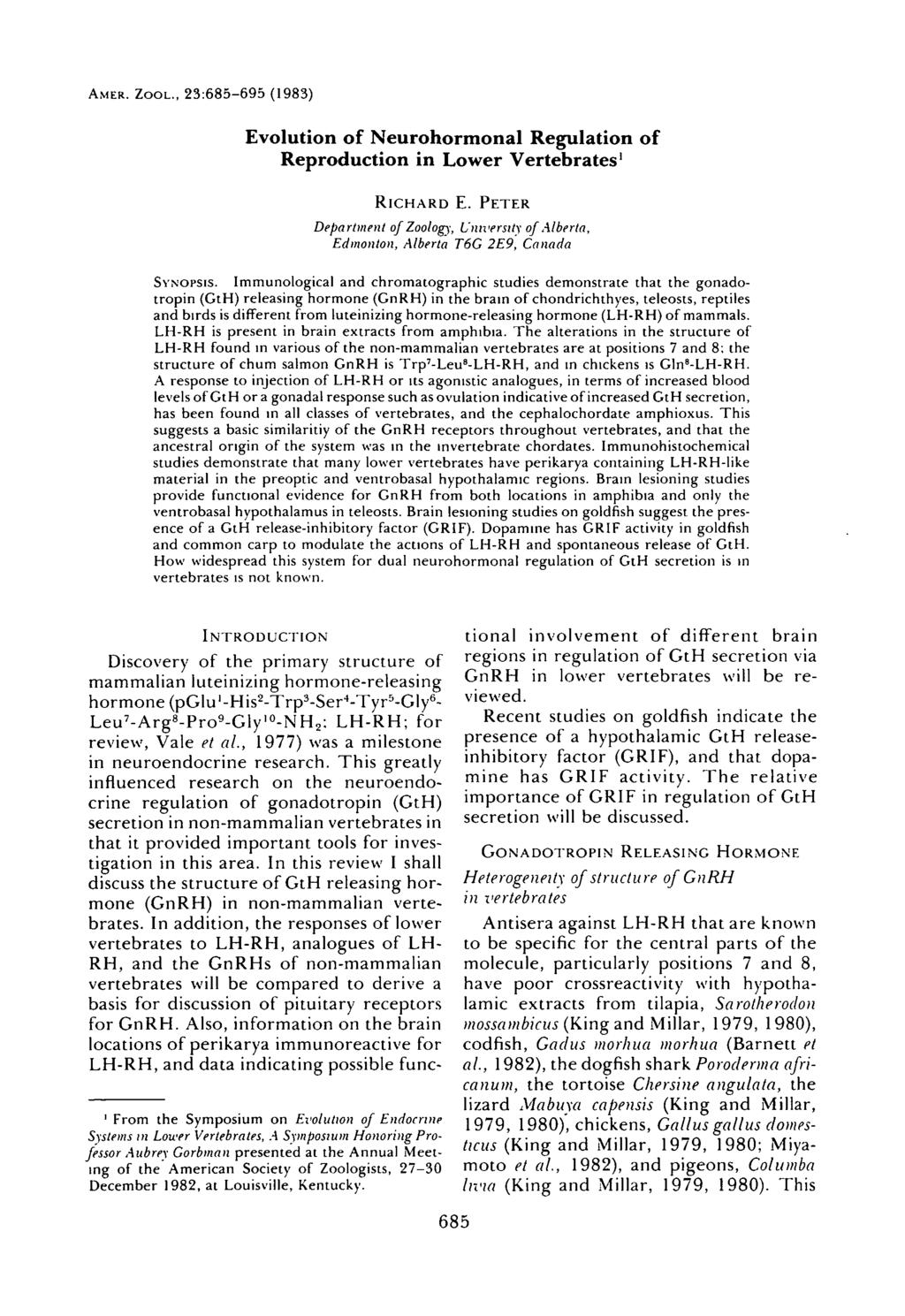 AMER. ZOOL., 23:685-695 (1983) Evolution of Neurohormonal Regulation of Reproduction in Lower Vertebrates' RICHARD E.