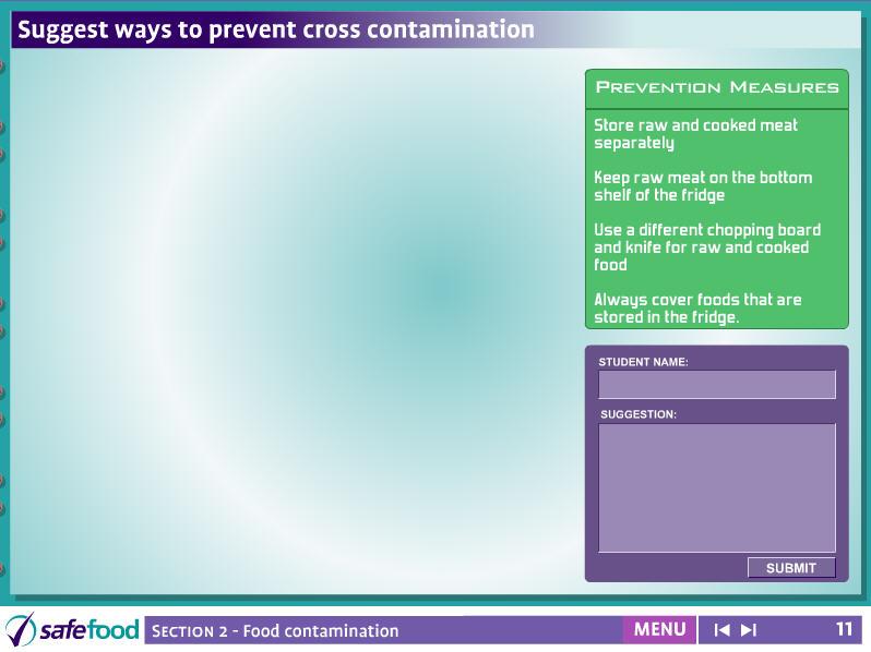 screen 11 Ways to prevent cross contamination This is an interactive screen that displays the students suggestions before the definitive answers are revealed.