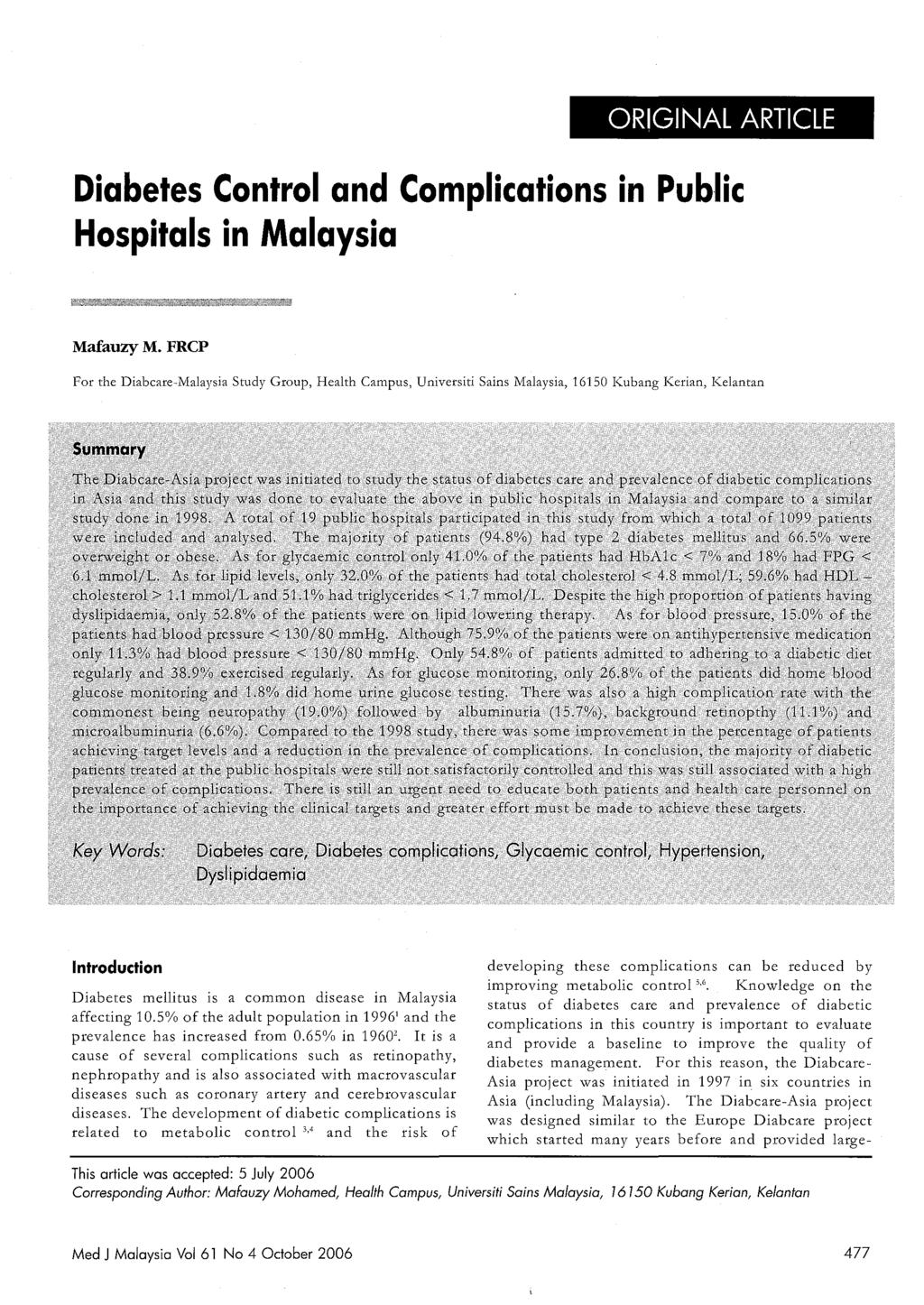ORIGINAL ARTICLE Diabetes Control and Complications in Public Hospitals in Malaysia Mafauzy M.