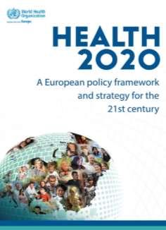 Health 2020 targets 1. Reduce premature mortality 2. Increase life expectancy 3. Reduce inequities 4.
