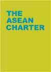 The ASEAN CHARTER Signed at the 13 th ASEAN Summit on 20 November 2007 in Singapore It has been ratified by