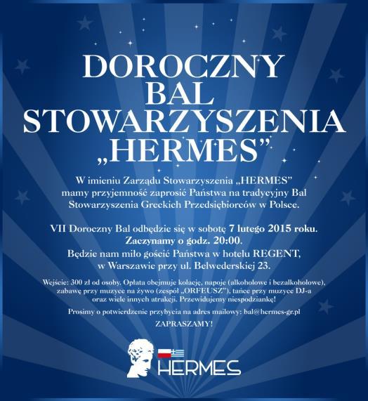Entrance: 300 PLN per person and includes dinner, drinks (alcoholic and non-alcoholic), live Greek music by the group ORFEUSZ, DJ, dance, and other