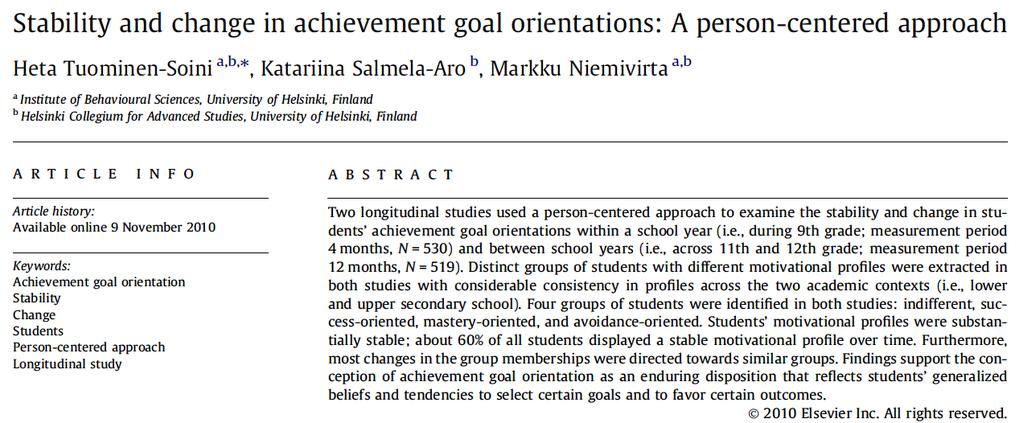 Implications for Serious Games: Learners with only performance approach goals are shallow learners a multiple goal perspective is likely more appropriate Promote the idea that becoming an effective