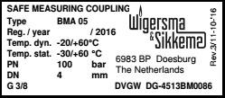 Please read this manual carefully before installing and using the BMA 05 safe measuring coupling. Wigersma & Sikkema warranty obligations do not apply in case of non-observance of this manual.