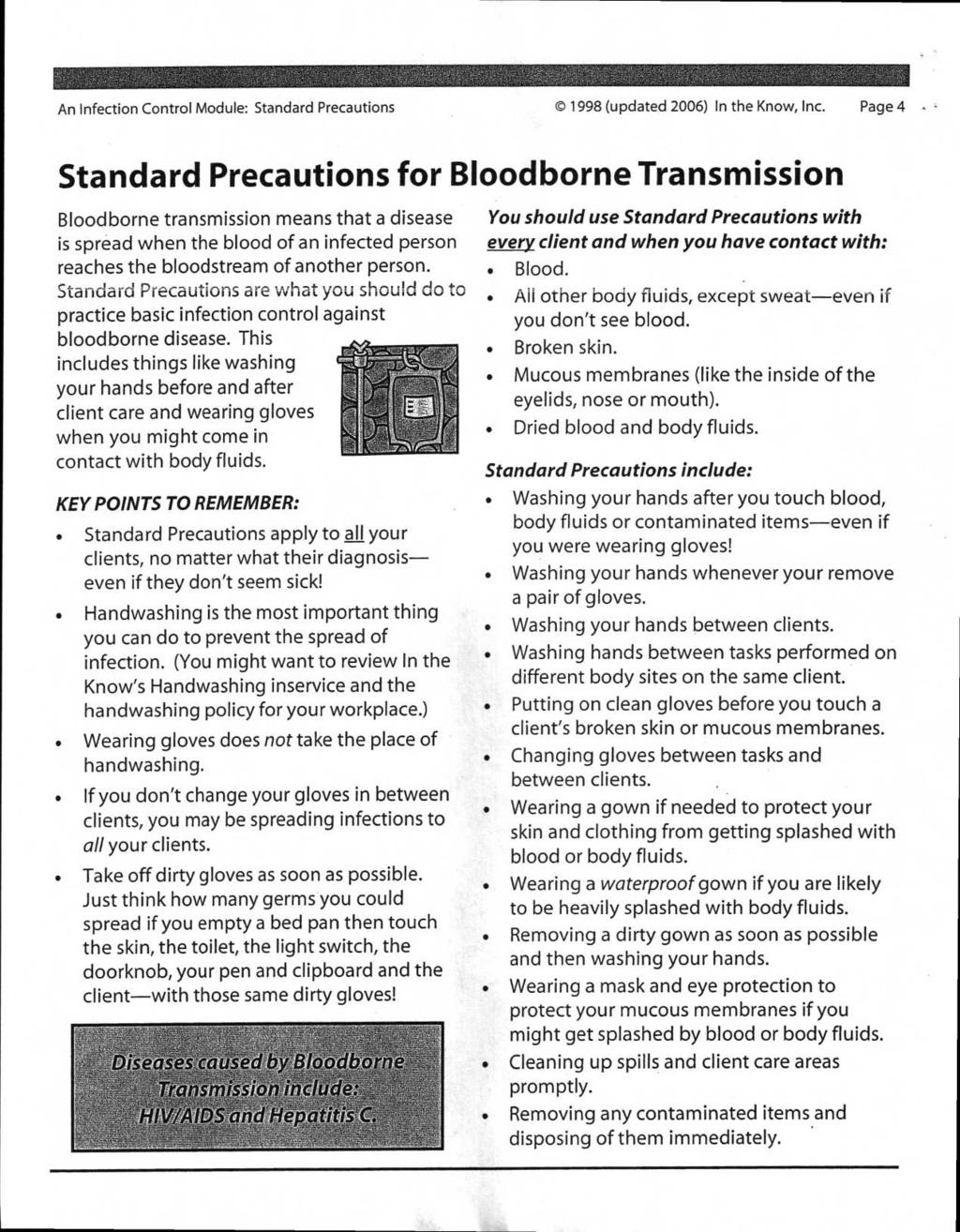 An Infection Control Module: Standard Precautions 1998 (updated 2006) In the Know, Inc.