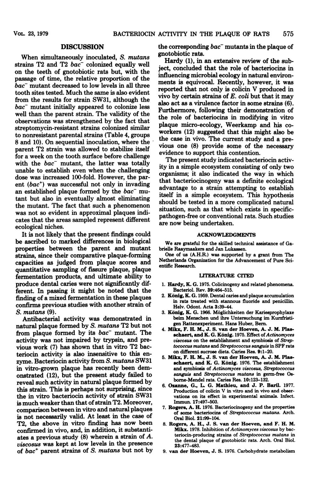 VOL. 23, 1979 DISCUSSION When simultaneously inoculated, S.