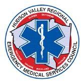 Hudson Valley Regional Emergency Medical Services Council 33 Airport Center Drive ~ Suite 204, Second Floor New Windsor, NY 12553 Phone - (845) 245-4292 ~ Fax - (845) 245-4181 www.hvremsco.