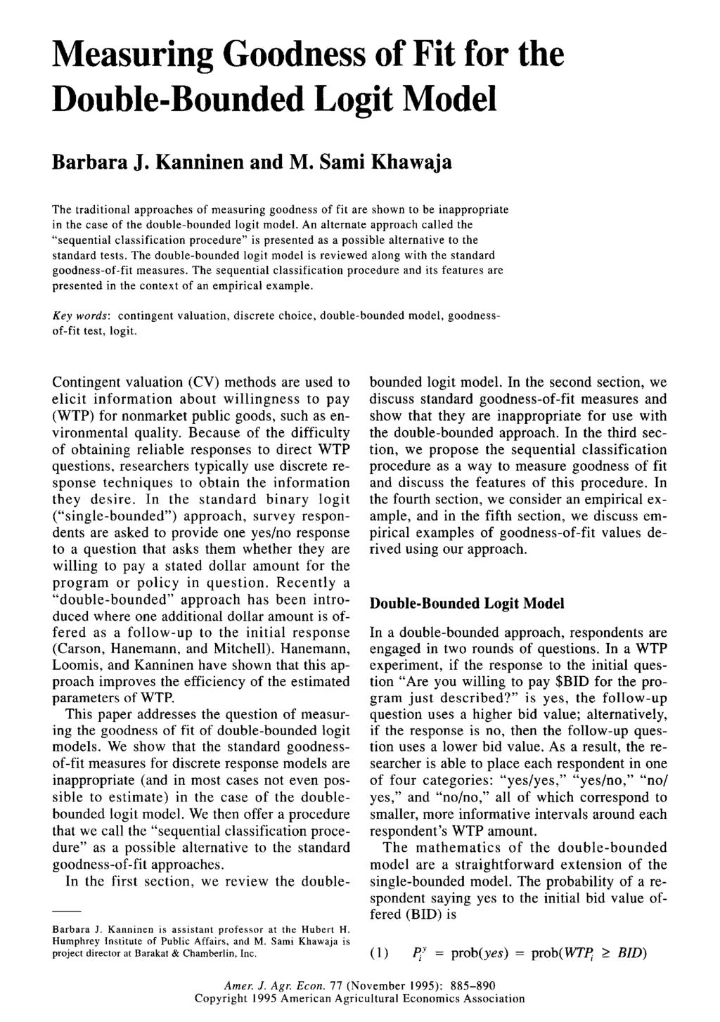 Measuring Goodness of Fit for the Double-Bounded Logit Model Barbara J. Kanninen and M.