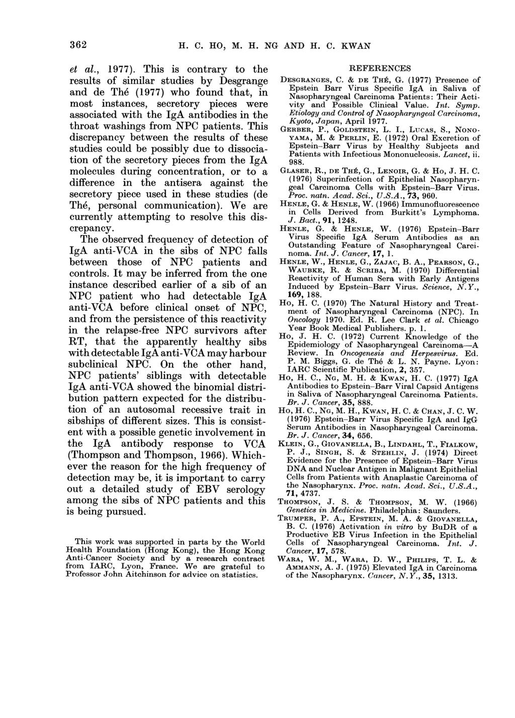 362 H. C. HO, M. H. NG AND H. C. KWAN et al., 1977).