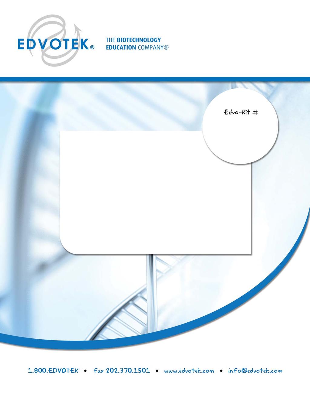 Revised and Updated 335 Edvo-Kit #335 Reverse Transcription PCR (RT-PCR): The Molecular Biology of HIV Replication Experiment Objective: The objective of this experiment is