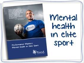 Other work around mental health and sport Mind Mental Health in Elite Sport How can sport