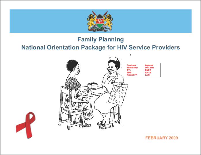 Orientation Package for HIV Service Providers A trained