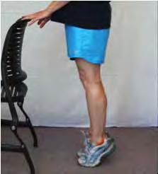 Step ups Stand with the healing leg on a step. Shift your weight over the knee and step up slowly.