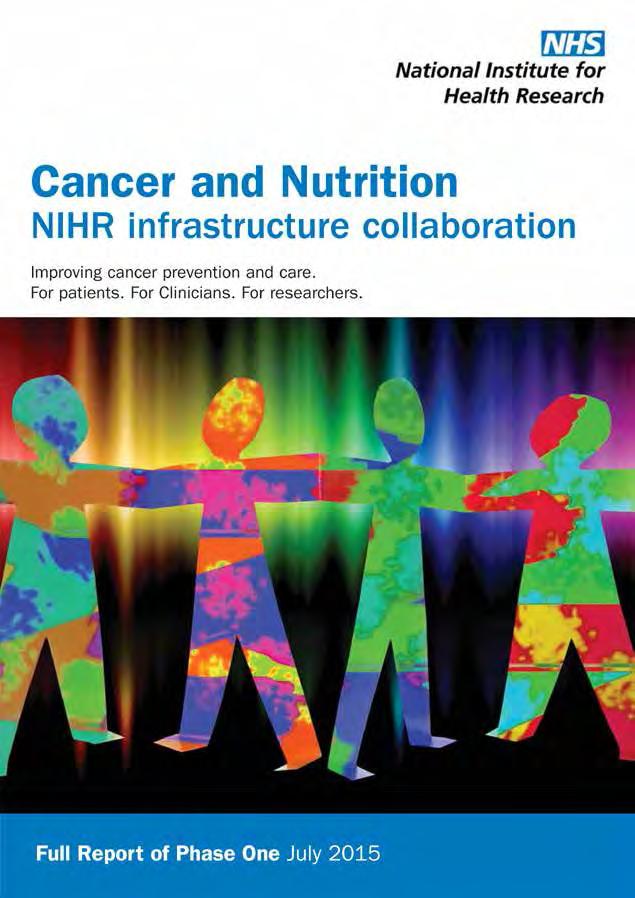 Cancer & Nutrition NIHR infrastructure collaboration Improving cancer prevention and care. For patients. For clinicians.