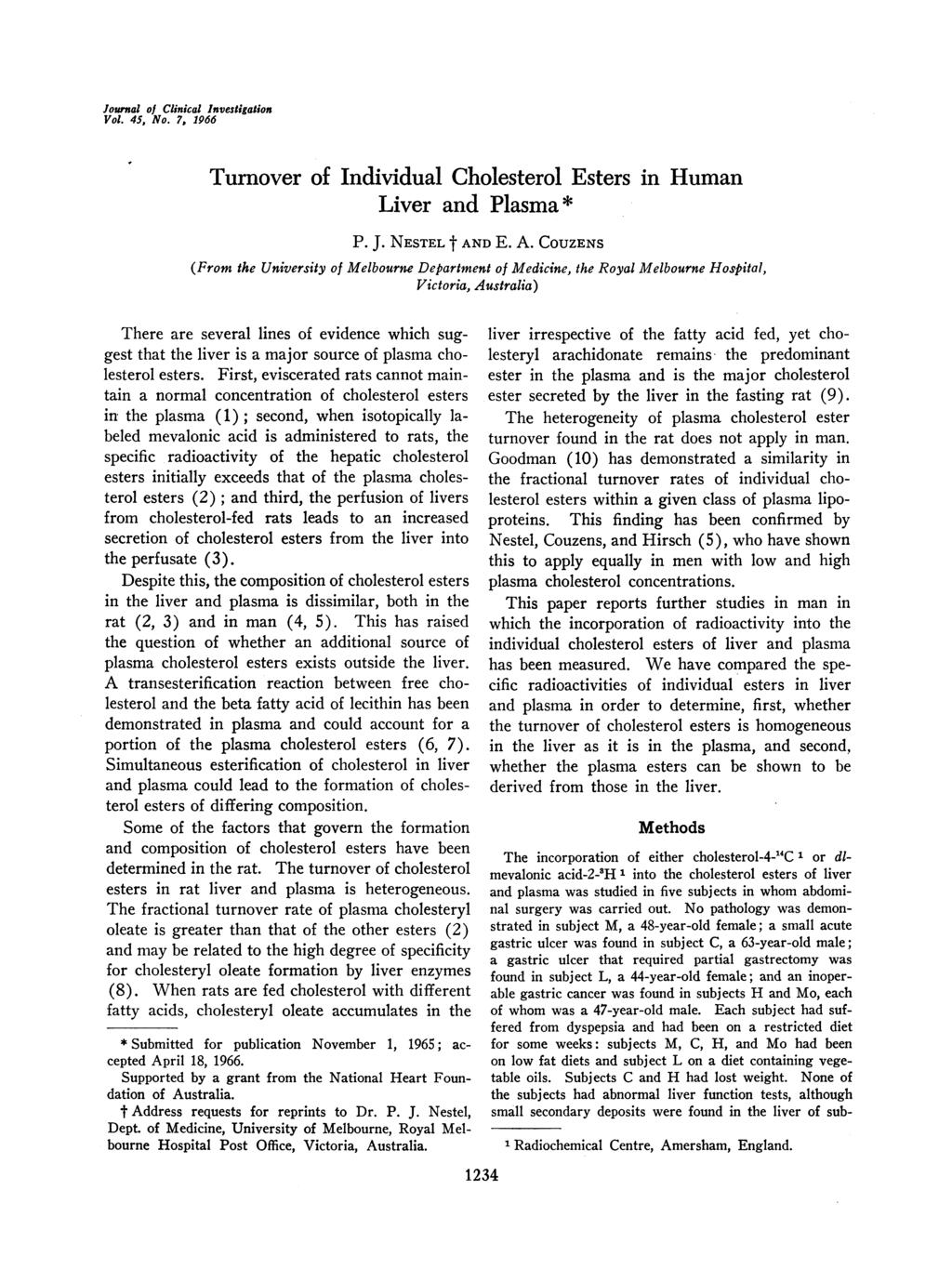 Journal of Clinical Investigation Vol. 45, No. 7, 1966 Turnover of Individual Cholesterol Esters in Human Liver and * P. J. NESTEL t AN