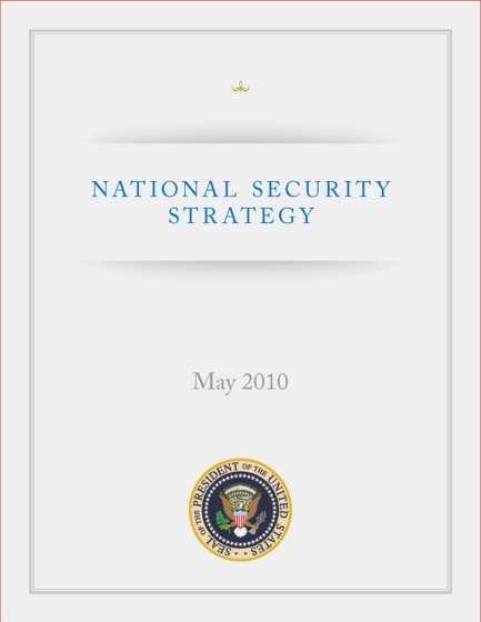 National Security Strategy 2010 The effective dissemination of a lethal biological agent within a population center would endanger the lives of hundreds of thousands of people and have unprecedented