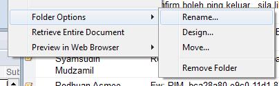 Cara lain untuk menukar nama folder ialah klik dari Menu bar, klik Actions Folder Options dan klik Rename. 5.