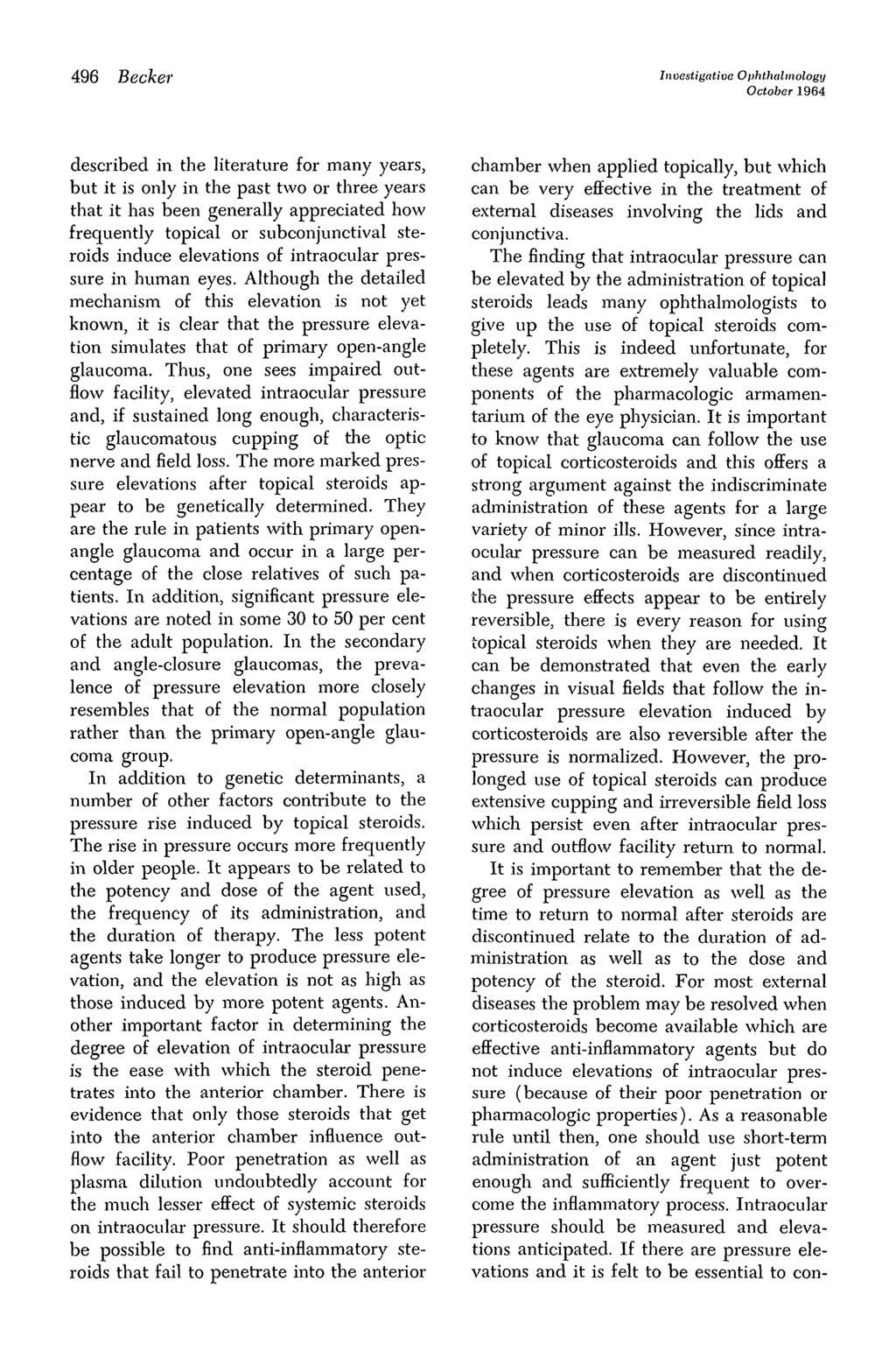 96 Becker Investigative Ophthalmology October 196 described in the literature for many years, but it is only in the past two or three years that it has been generally appreciated how frequently