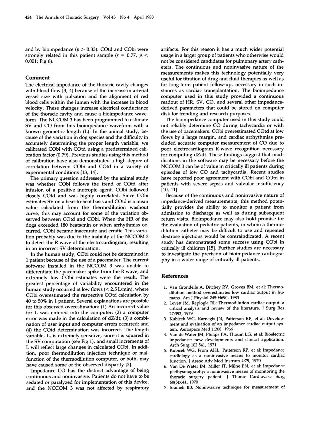 424 The Annals of Thorai Surgery Vol45 No 4 April 1988 and by bioimpedane (p >.33). COtd and CObi were strongly related in this patient sample (r =.77, p <.1; Fig 6).