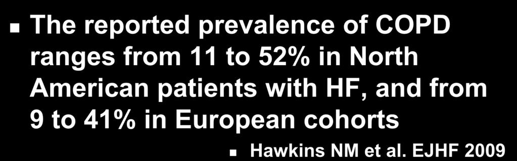 52% in North American patients with HF, and from 9