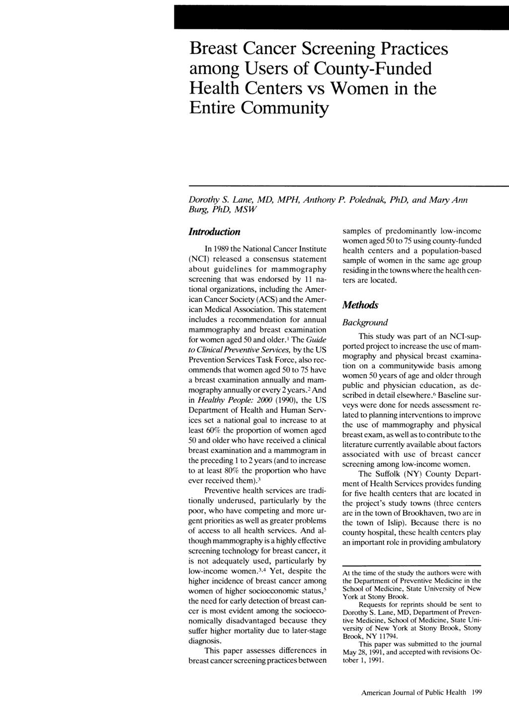 Breast Cancer Screening Practices among Users of County-Funded Health Centers vs Women in the Entire Community... Dorothy S. Lane, MD, MPH, Anthony P.