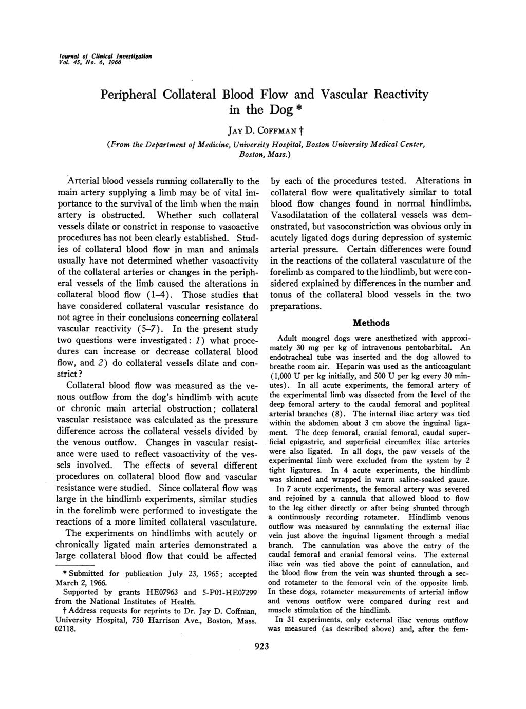 tournal of Clinical Investigation Vol. 45, No. 6, 1966 Peripheral Collateral Blood Flow and Vascular Reactivity in the Dog * JAY D.